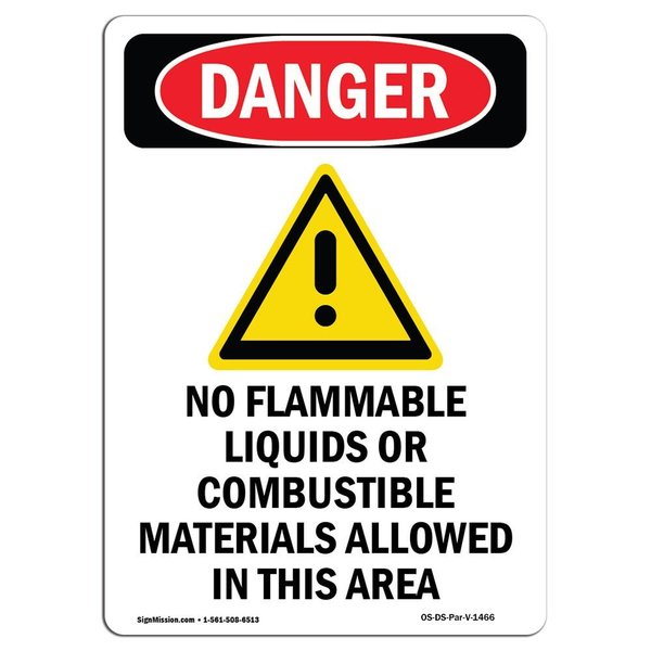 Signmission Safety Sign, OSHA Danger, 14" Height, No Flammable Liquids, Portrait OS-DS-D-1014-V-1466